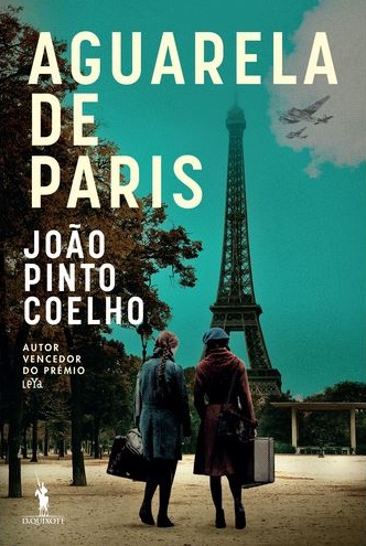 Aguarela de Paris / João Pinto Coelho